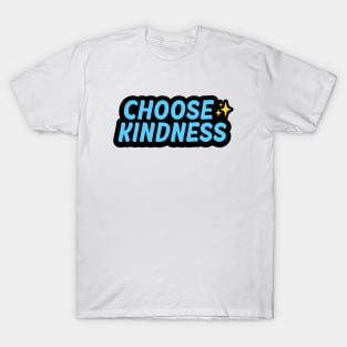 Choose Kindness T-Shirt